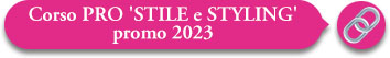 Corso PRO 'STILE e STYLING' promo 2023